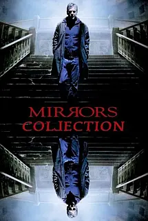 Mirrors - Mirrors