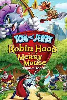 Tom ve Jerry Robin Hood Masalı
