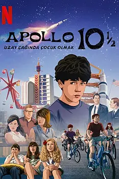 Apollo 10 1/2: Uzay Çağında Çocuk Olmak