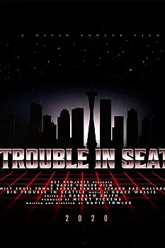 Big Trouble in Seattle