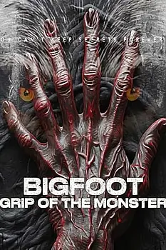 Bigfoot: Grip of the Monster