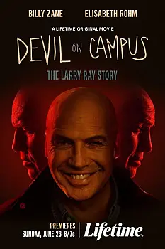 Devil on Campus: The Larry Ray Story