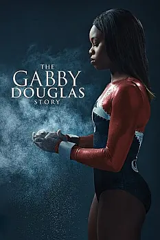 Gabby Douglas'ın Hikayesi
