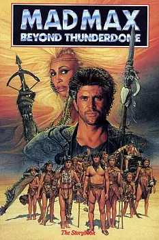 Mad Max 3 - Mad Max Beyond Thunderdome