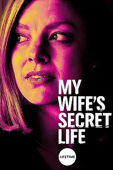 My Wifes Secret Life