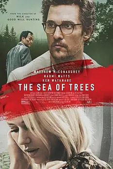Sonsuzluk Ormanı -The Sea Of Trees