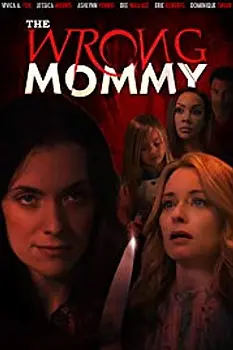 The Wrong Mommy