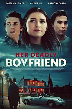 Her Deadly Boyfriend