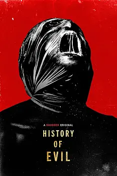 History of Evil