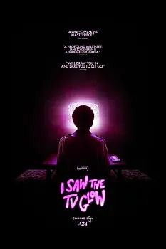 I Saw the TV Glow