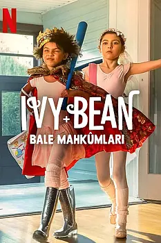 Ivy + Bean: Bale Mahkûmları