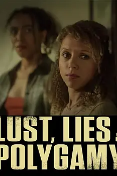 Lust, Lies, and Polygamy