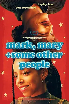 Mark, Mary + Diğer Bazı İnsanlar
