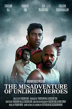 The Misadventure of Unlikely Heroes