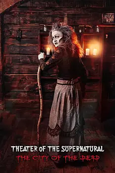 Theater of the Supernatural: City of the Dead