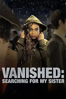 Vanished: Searching for My Sister