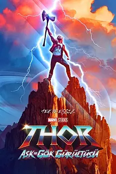 Thor 4 Aşk ve Gök Gürültüsü