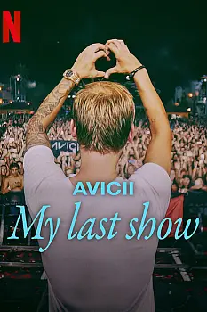 Avicii Son Konserim