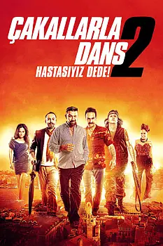 Çakallarla Dans 2 Hastasıyız Dede