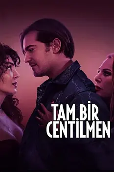 Tam Bir Centilmen